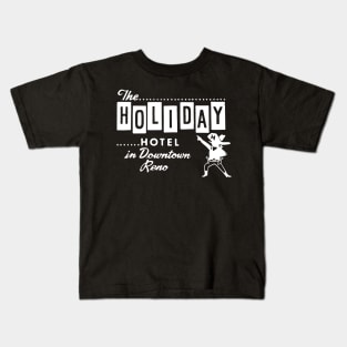 THE HOLIDAY HOTEL RENO Kids T-Shirt